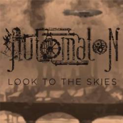 Automaton (USA) : Look to the Skies